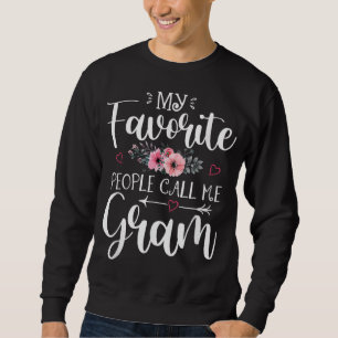 Sweatshirt Mon peuple favori m'appelle Gram Floral Mère's Da