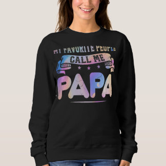 Sweatshirt Mon Peuple Favori M'Appelle Papa Papa Grand-Papa