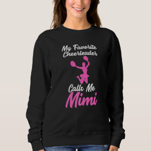 Sweatshirt Mon Pom-pom girl Favori M'Appelle Mimi Sarcastic T