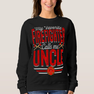 Sweatshirt Mon Pompier Favori M'Appelle Oncle Firefi