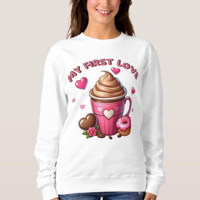 Sweatshirt Mon Premier Cupcake Et Café D'Amour (Devant)