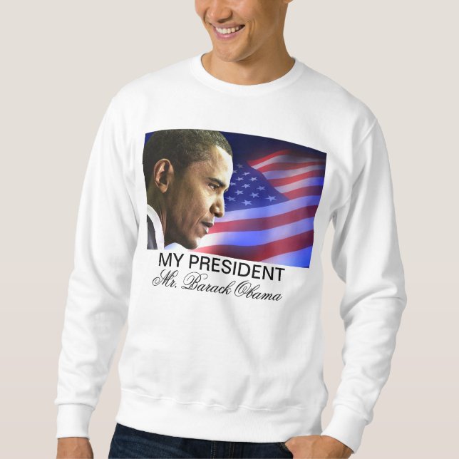 Sweatshirt Mon Président M. Barack Obama (patriote) (Devant)