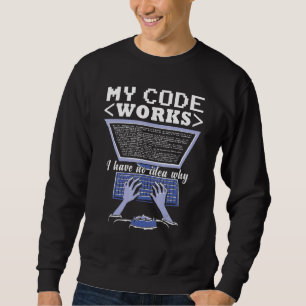 Sweatshirt Mon programme de développement logiciel de code Wo