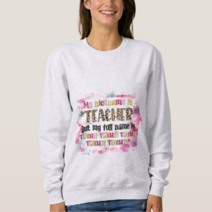Sweatshirt Mon pseudo est enseignant