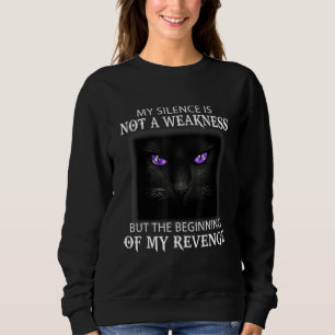 Sweatshirt Mon Silence N'Est Pas Une Faiblesse, Mais Le Début