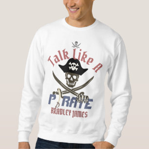 Sweatshirt Mon trésor International Talk Like a Pirate day