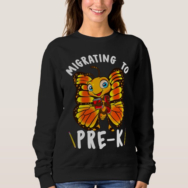 Sweatshirt Monarch Butterfly Back To School Pre K First Day o (Devant)