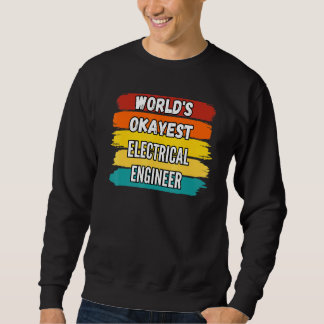 Sweatshirt Mondes du génie électrique Okayest Engi électrique