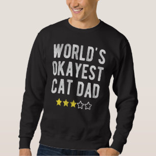 Sweatshirt Mondes Mens #1 Okayest Chat Papa Costume Drôle Mei
