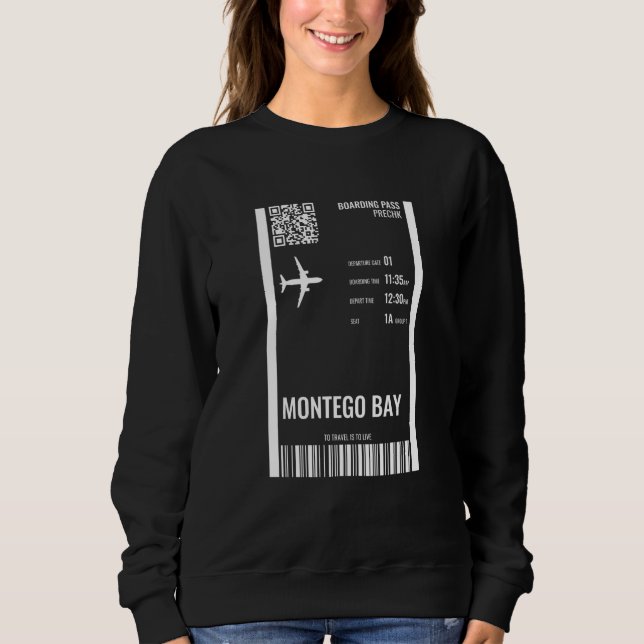 Sweatshirt Montego Bay Jamaica Boarding Pass Airline Ticket T (Devant)