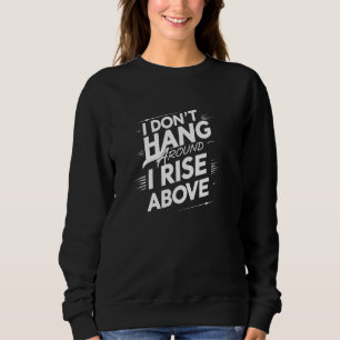 Sweatshirt Montez au-dessus de Funny Aerial