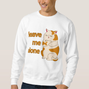 Sweatshirt Moody Grosse cat me laisse tranquille