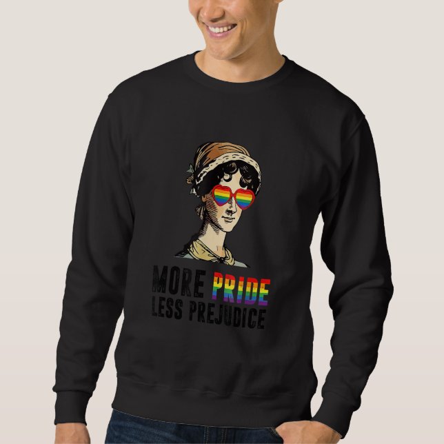 Sweatshirt More Pride Less Prejudice Lgbt Gay Proud Ally Prid (Devant)