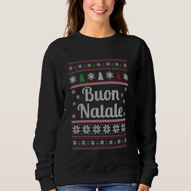 Sweatshirt Motif de Noël moche italienne Buon Natale (Devant)