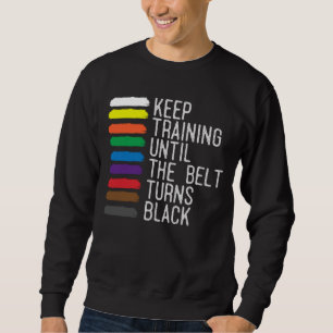 Sweatshirt Motivation de la ceinture noire Taekwondo Jiu Jits