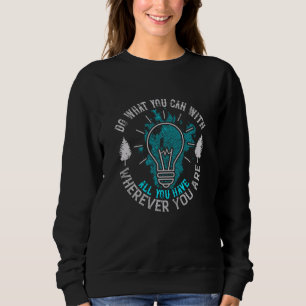 Sweatshirt Motivation - Faites ce que vous pouvez
