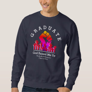Sweatshirt MOtivational DIEU M'A ÉLEVÉ Personnalisé Nom Diplô