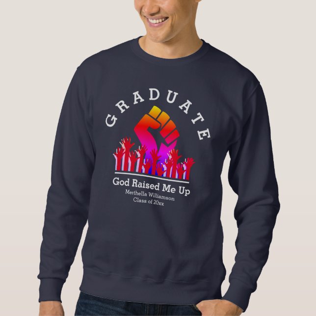 Sweatshirt MOtivational DIEU M'A ÉLEVÉ Personnalisé Nom Diplô (Devant)