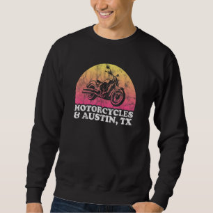 Sweatshirt Moto et Texas Motorcycles et Austin TX