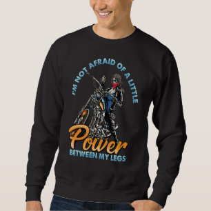 Sweatshirt Moto Vélo Moto équitation Je N'Ai Pas Peur