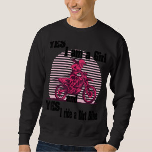Sweatshirt Motocross Mx Oui Je Suis Une Fille Et Oui Je March