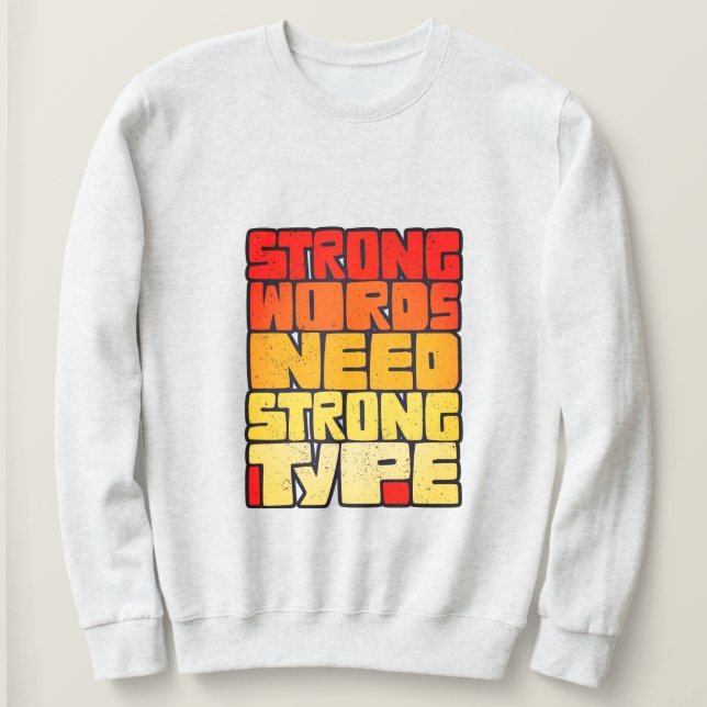 Sweatshirt Mots Dessinés À La Main Mots Forts Mots Nécessiten (Design devant)