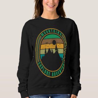 Sweatshirt Mountains Explore Adventure