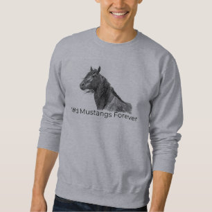 Sweatshirt Mustangs sauvages pour toujours transpirer chemise