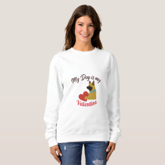 Sweatshirt My Dog Is My Valentine – Cute Dog Love Illustratio