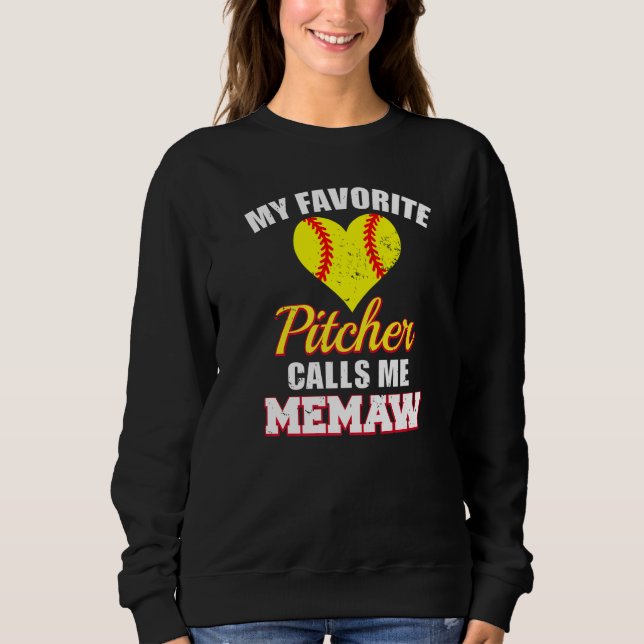 Sweatshirt My Favorite Pitcher Calls Me Memaw Pitcher Softbal (Devant)