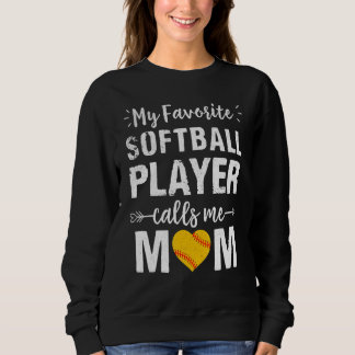 Sweatshirt My Favorite Softball Player Calls Me Mom Mama Moth
