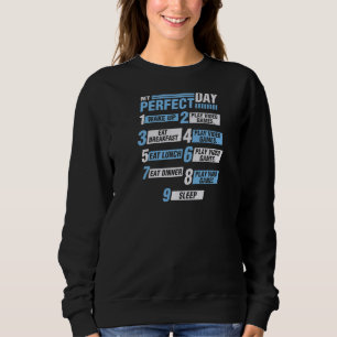 Sweatshirt My Perfect Day Wake Up Play Jeux Vidéo Répéter Coo