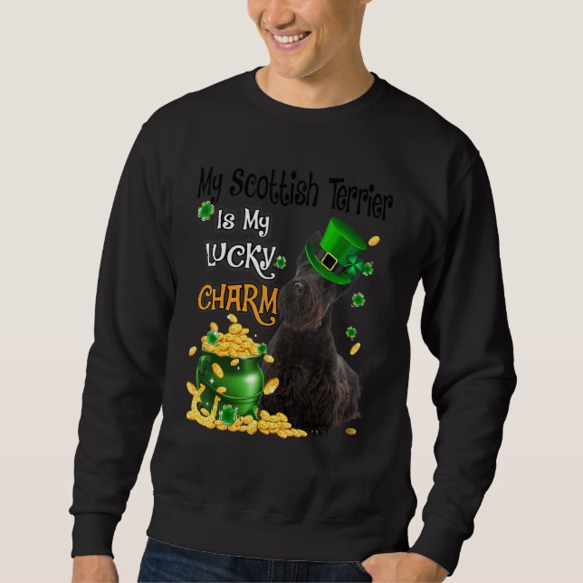 Sweatshirt My Scottish Terrier Is My Lucky Charm Cute Dog Pat (Devant)