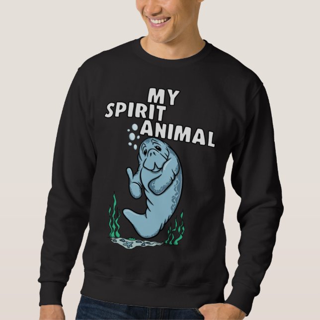 Sweatshirt MY SPIRIT ANIMAL Manatee (Devant)