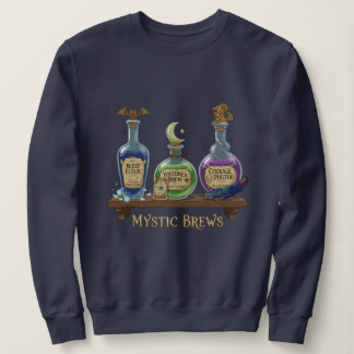 Sweatshirt Mystic Brews | Whimsical Witchy Potions & Elixirs
