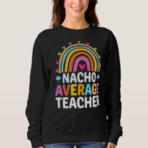 Sweatshirt Nacho Enseignant moyen