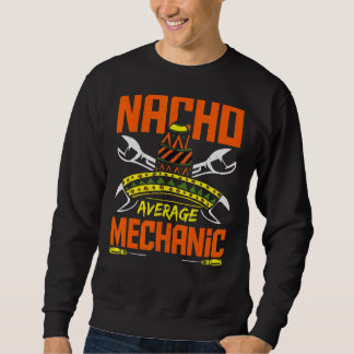 Sweatshirt Nacho Moyenne Mécanique Cinco De Mayo Mexicaine Vo
