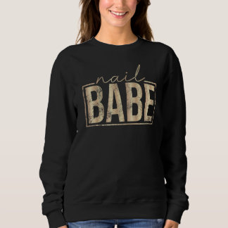 Sweatshirt Nail vintage Babe Manicuriste Nail Artiste Nail Te