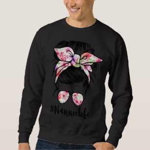 Sweatshirt Nannie Life Messy Hair Bun Fête des mères femmes