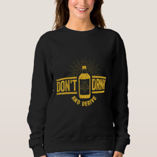 Sweatshirt Ne Buvez Pas Et Dériver Calculus Plaisanter Math P