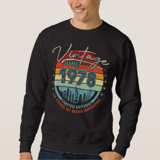 Sweatshirt Né En 1978 Vintage Juin 1978 44 Ans D'Être Awes