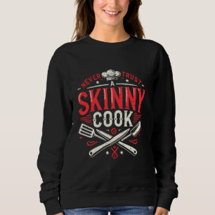 Sweatshirt Ne jamais faire confiance à une Cuisine de cuisine