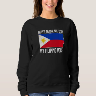Sweatshirt Ne m'oblige pas à utiliser ma voix philippine phil