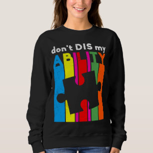 Sweatshirt Ne pas dire ma Sensibilisation sur l'autisme de ca