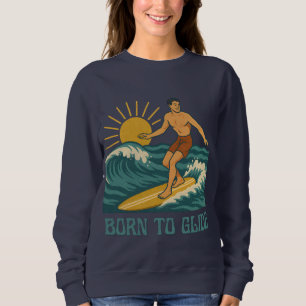 Sweatshirt Né pour Glisser Graphique Rétro Surf Californien