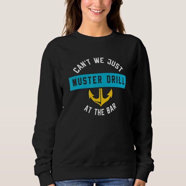 Sweatshirt Ne Pouvons-Nous Pas Juste Muster Drill Au Bar Crui (Devant)