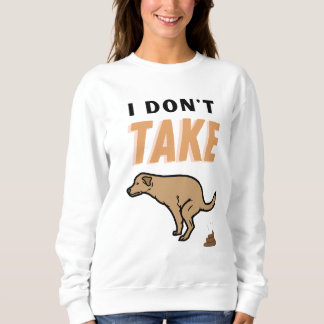 Sweatshirt Ne prenez cela à personne