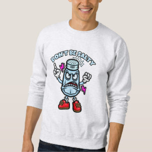 Sweatshirt Ne sois pas salé
