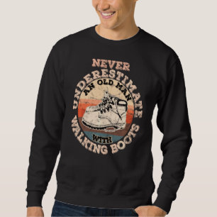 Sweatshirt Ne Sous-Estimez Jamais Un Vieux Homme Avec Des Bot
