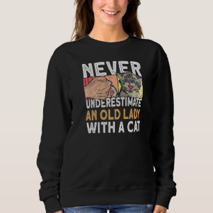 Sweatshirt Ne Sous-Estimez Jamais Une Vieille Dame Avec Un Ch